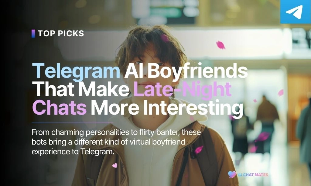 Best Telegram AI Boyfriend apps