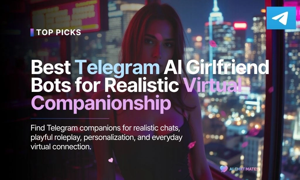 Best Telegram AI girlfriend bots