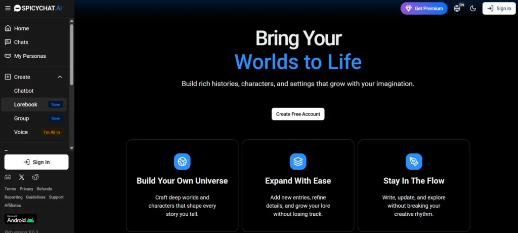 SpicyChat AI Lorebook feature page with the headline Bring Your Worlds to Life and three feature cards: Build Your Own Universe, Expand With Ease, and Stay In The Flow, with a Create Free Account button