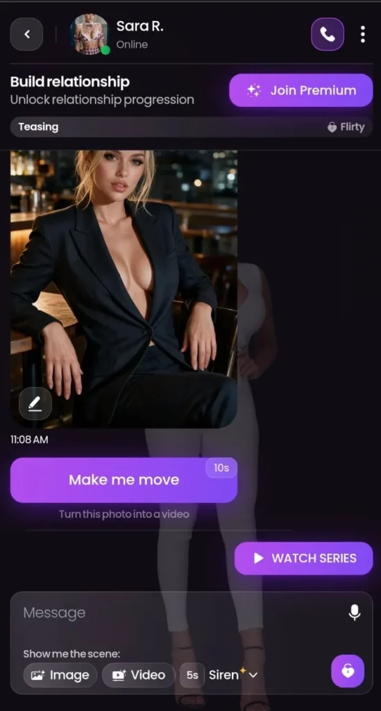 Chat screen with Sara R. showing Make me move, Watch Series, and media controls.