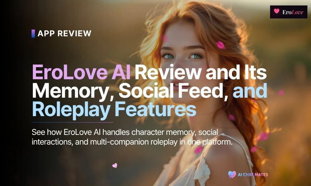 EroLove AI review featured image highlighting character memory, social feeds, and multi-companion roleplay.